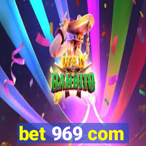 bet 969 com